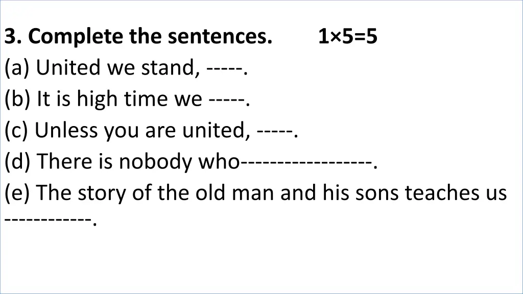 3 complete the sentences a united we stand