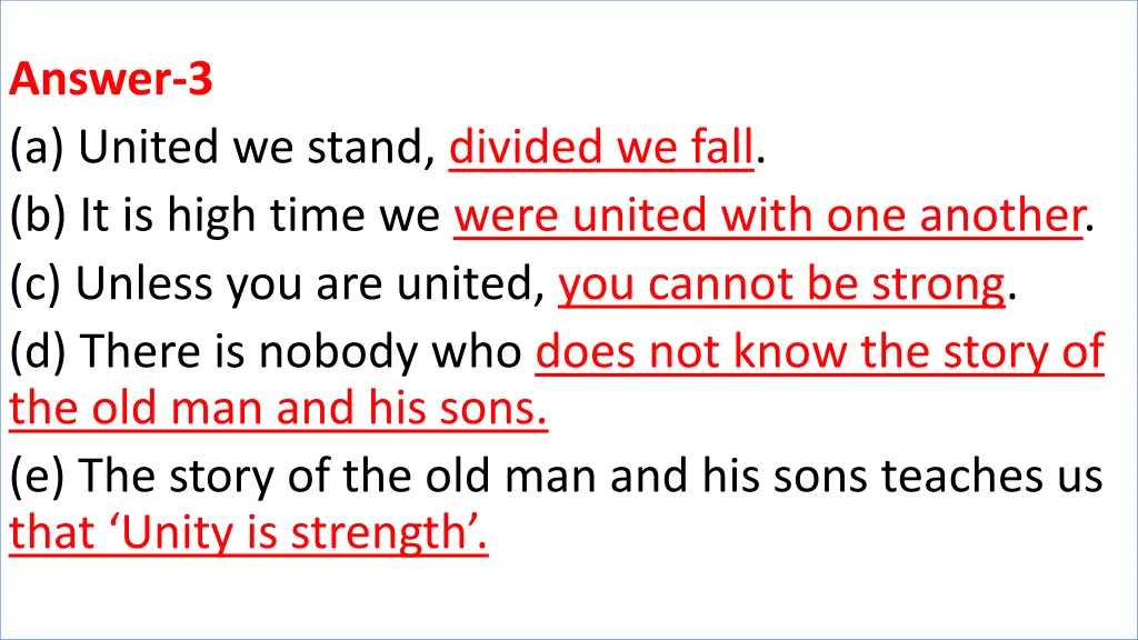 answer 3 a united we stand divided we fall