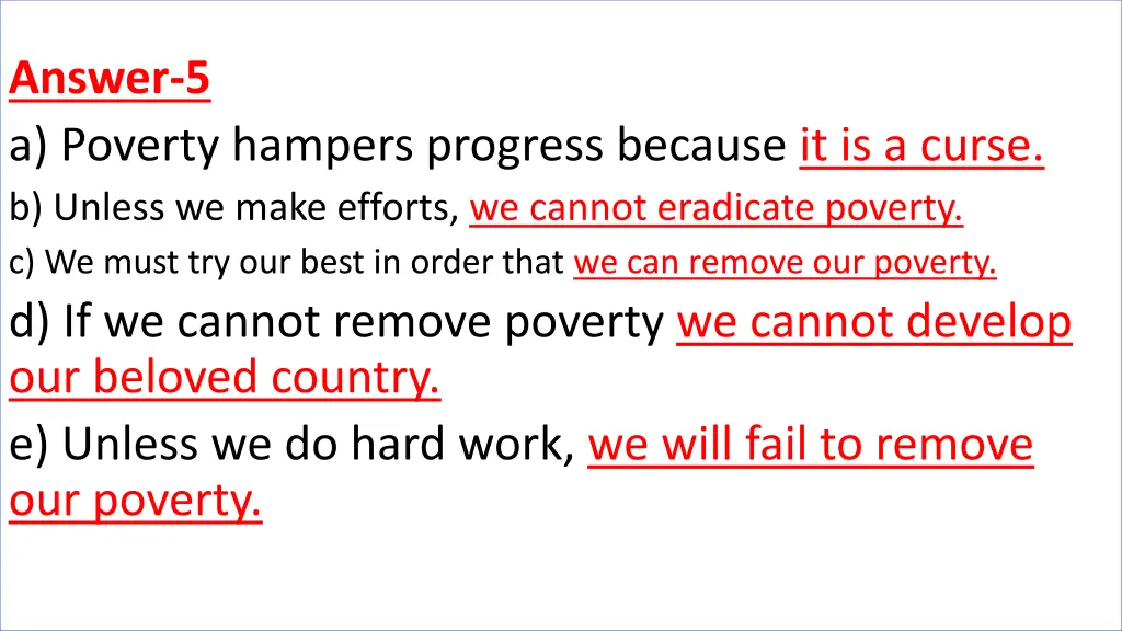 answer 5 a poverty hampers progress because