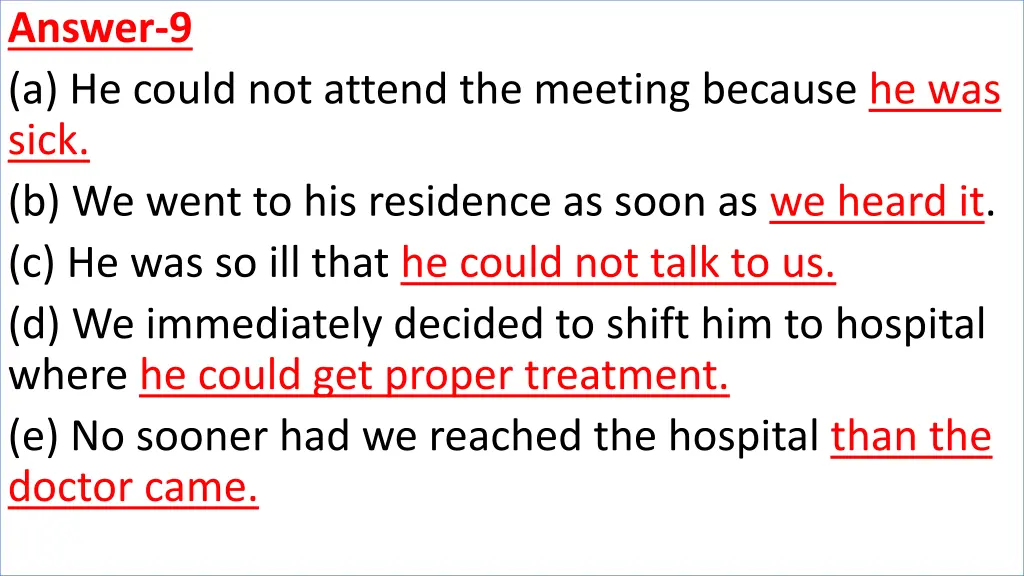 answer 9 a he could not attend the meeting