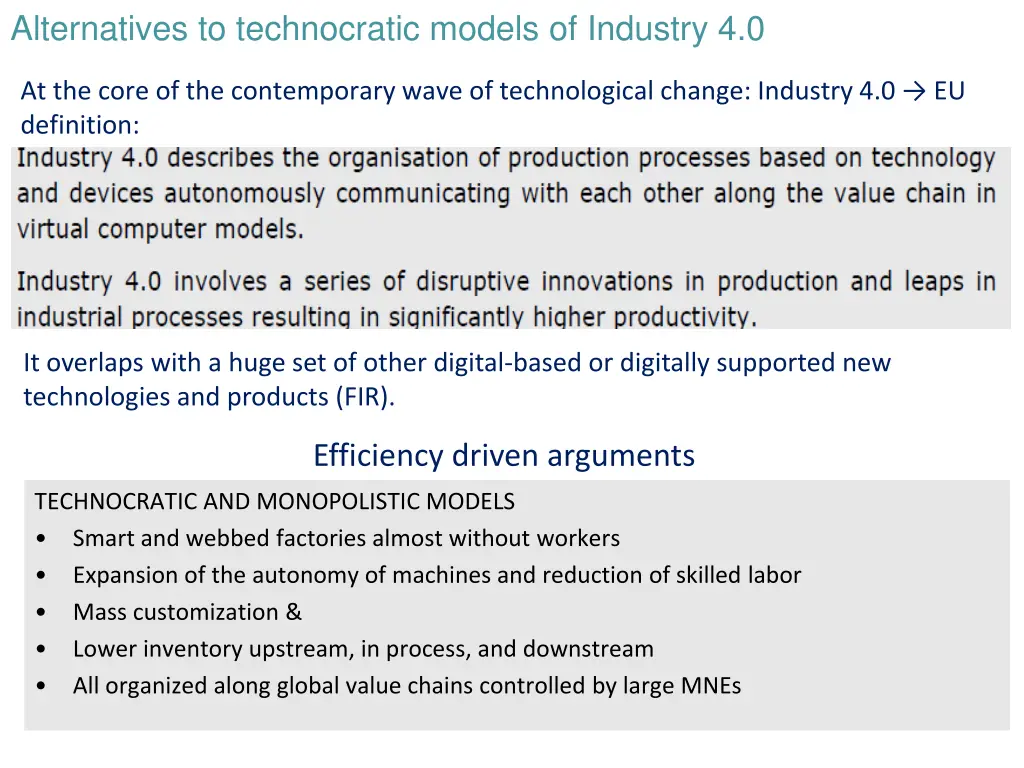 alternatives to technocratic models of industry