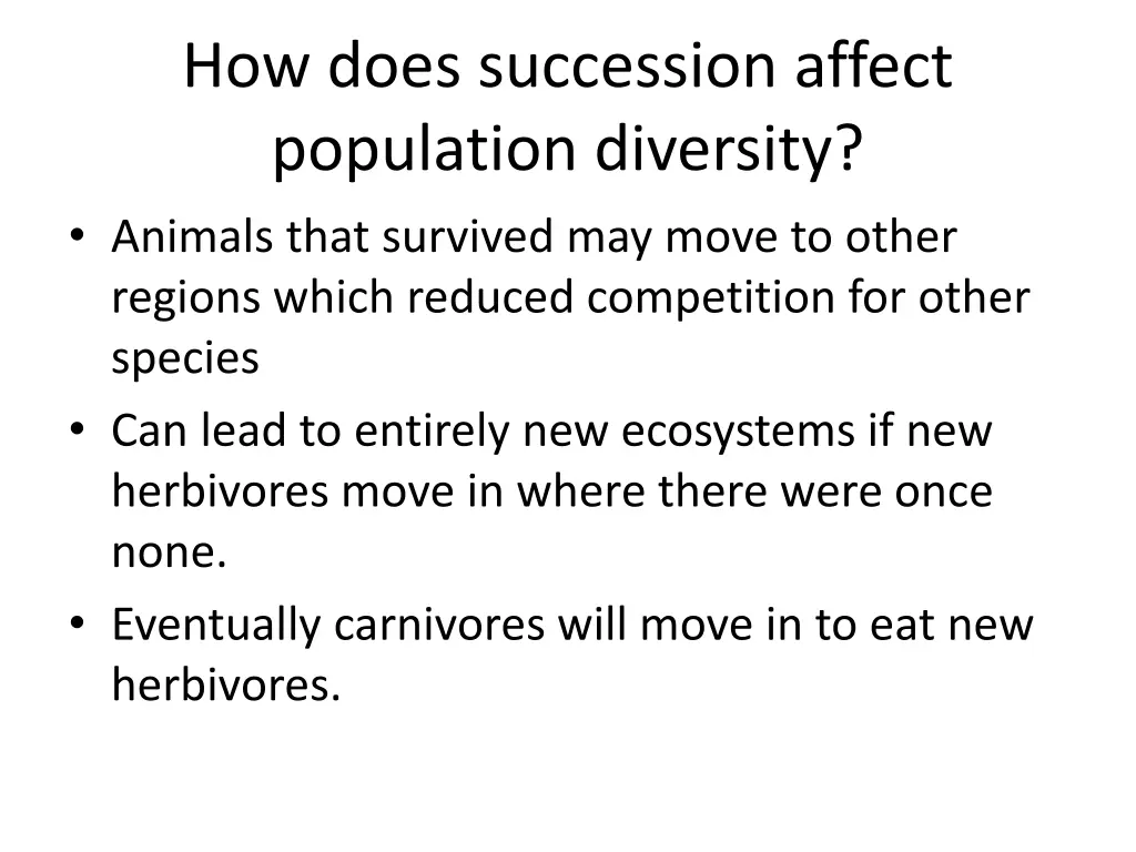 how does succession affect population diversity