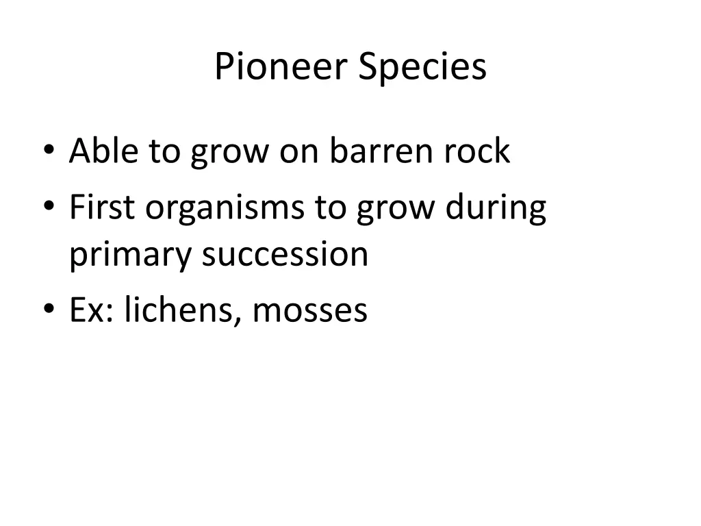 pioneer species