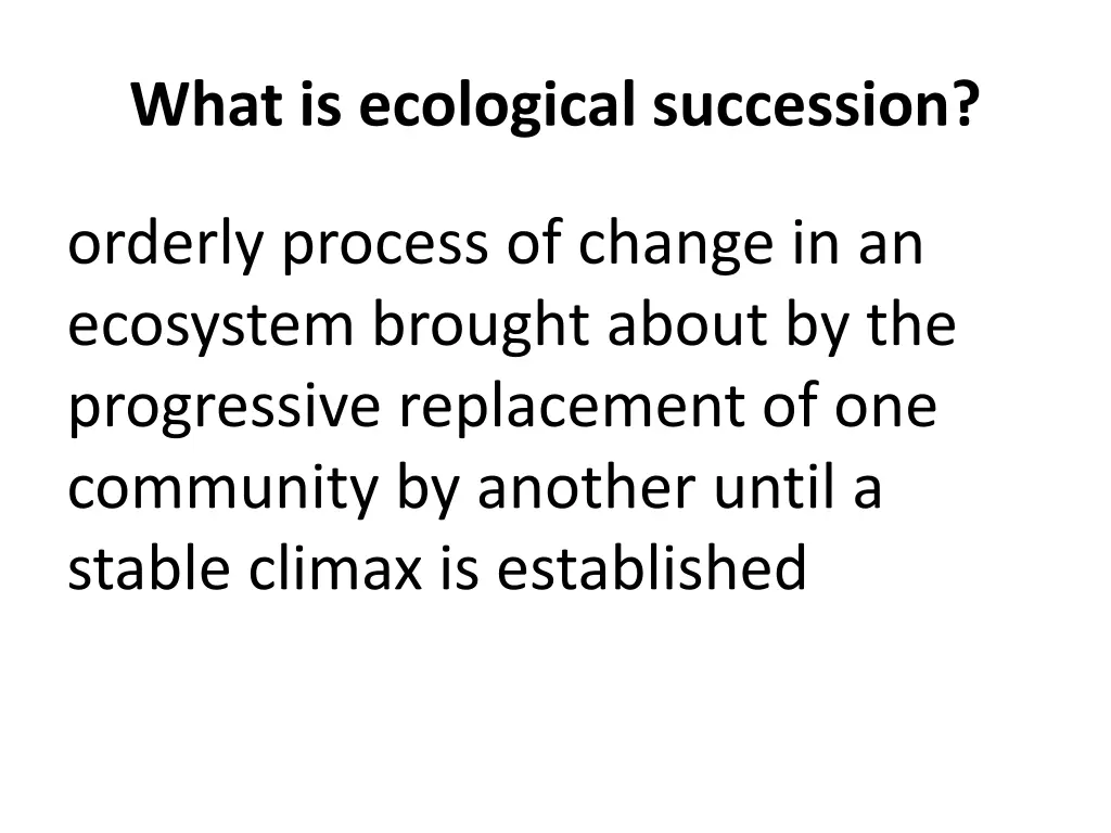 what is ecological succession