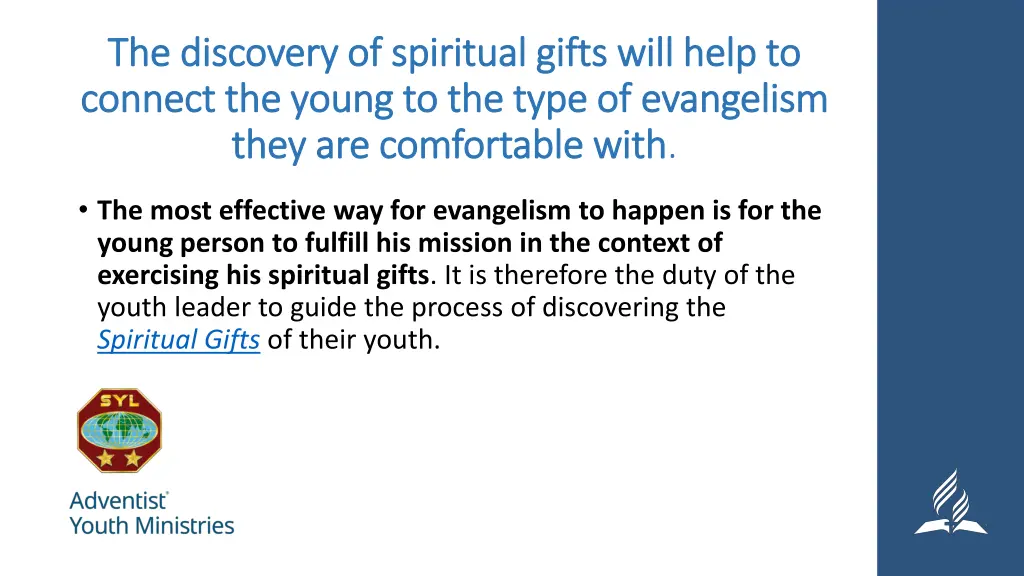 the discovery of spiritual gifts will help