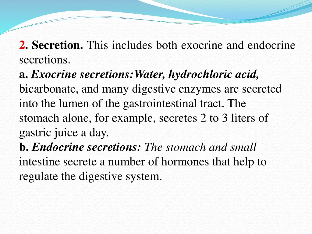 2 secretion this includes both exocrine