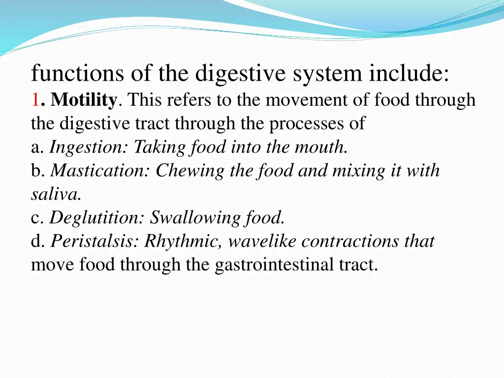 functions of the digestive system include