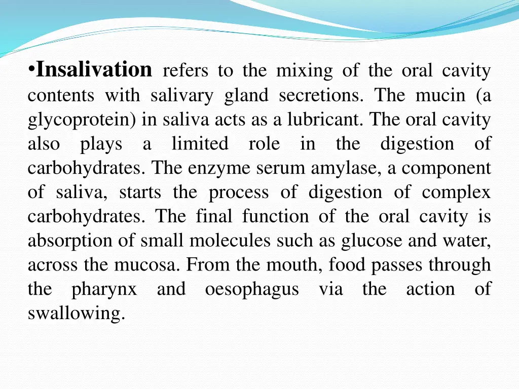 insalivation refers to the mixing of the oral