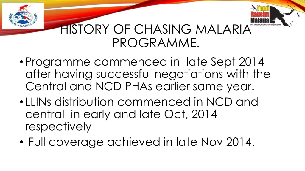 history of chasing malaria programme programme