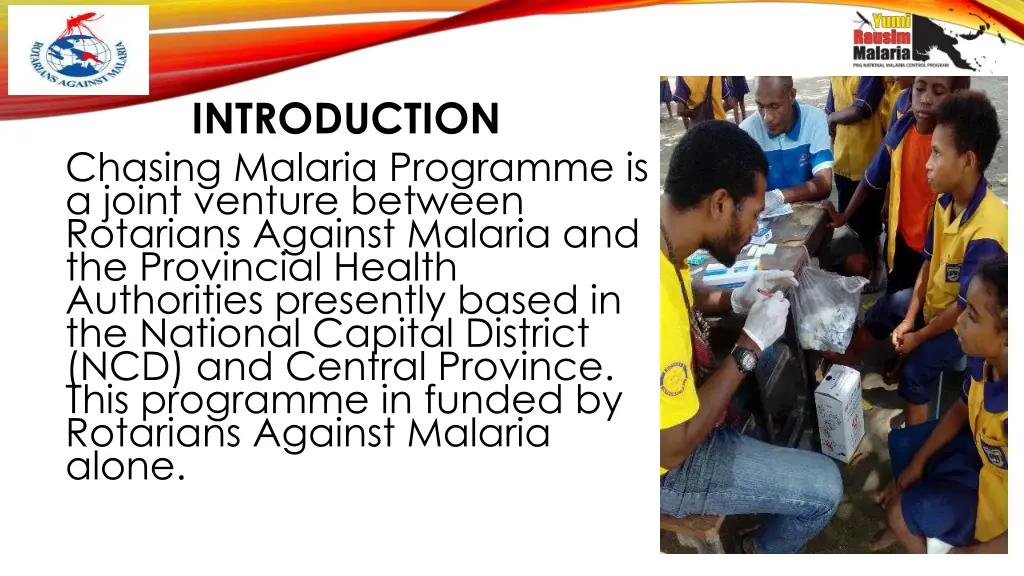 introduction chasing malaria programme is a joint