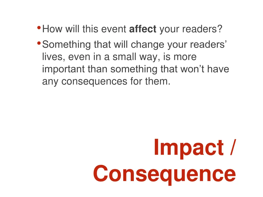 how will this event affect your readers something