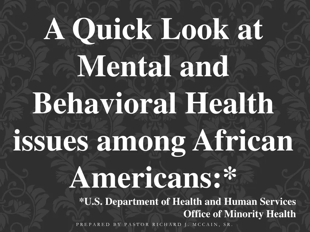 a quick look at mental and behavioral health