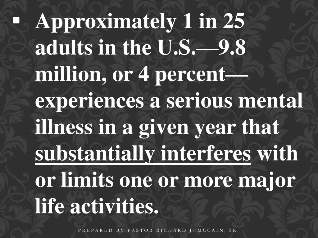 approximately 1 in 25 adults