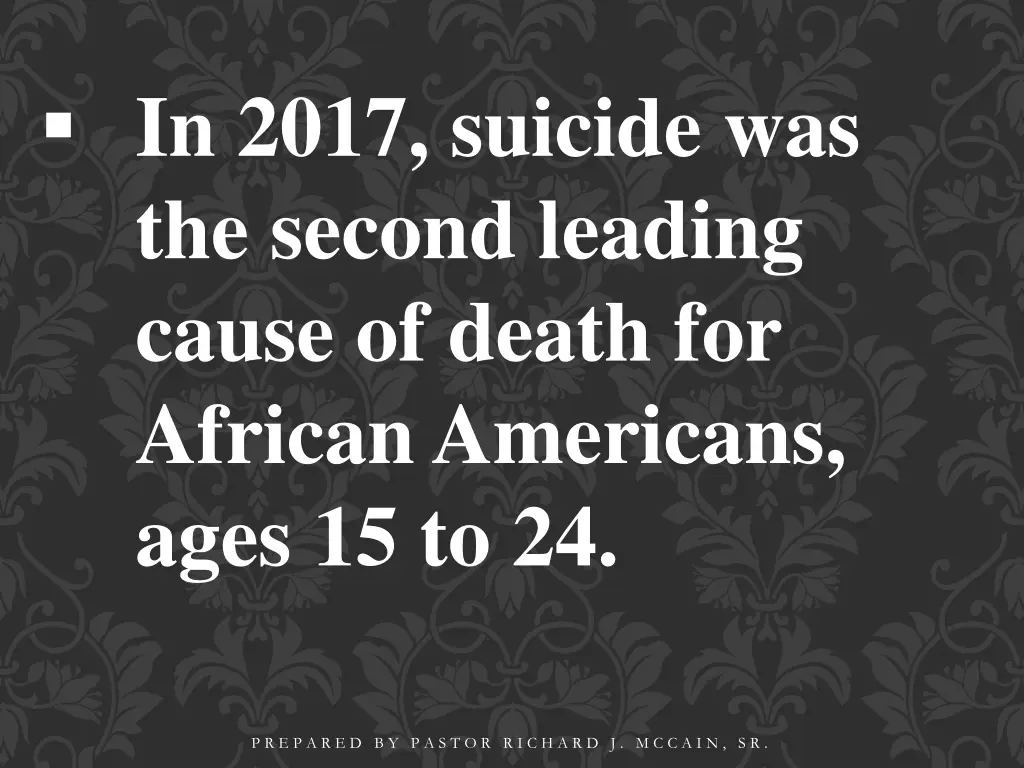 in 2017 suicide was the second leading cause