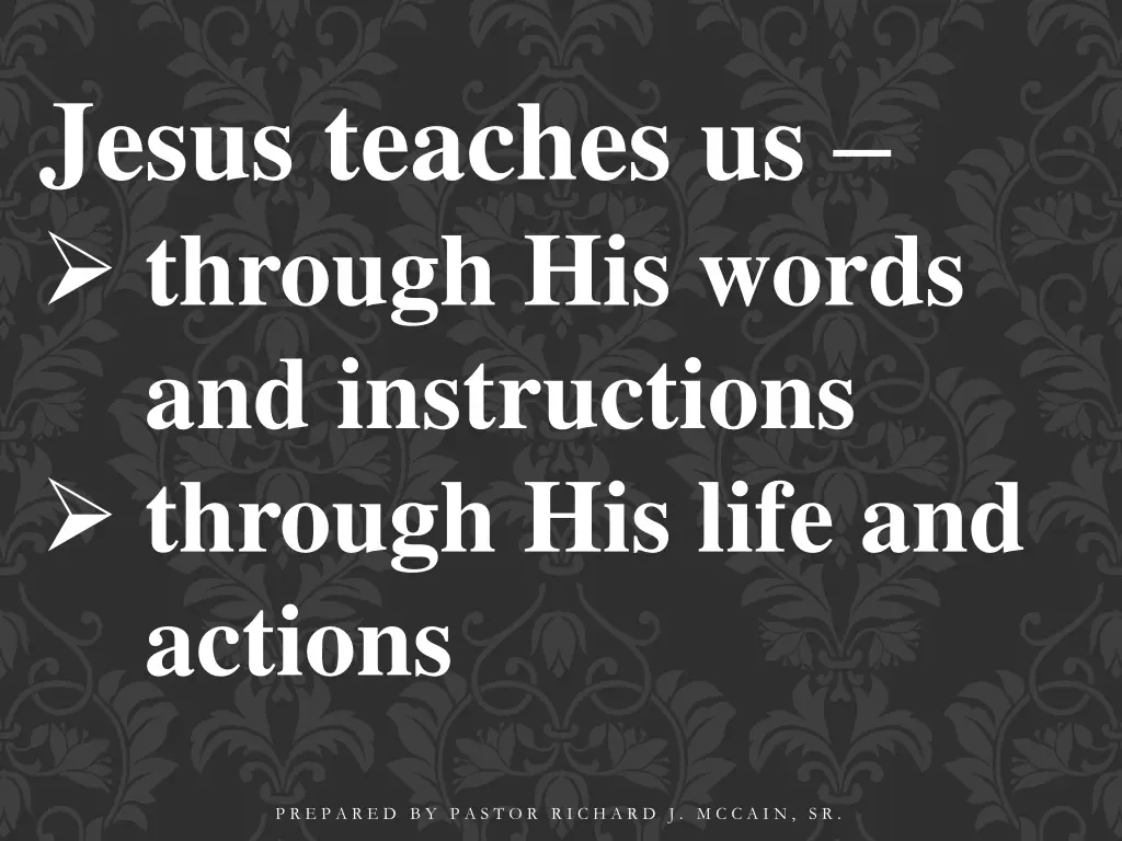 jesus teaches us through his words