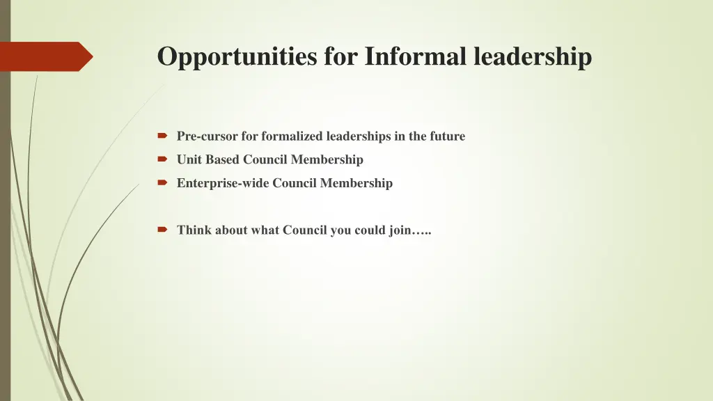 opportunities for informal leadership