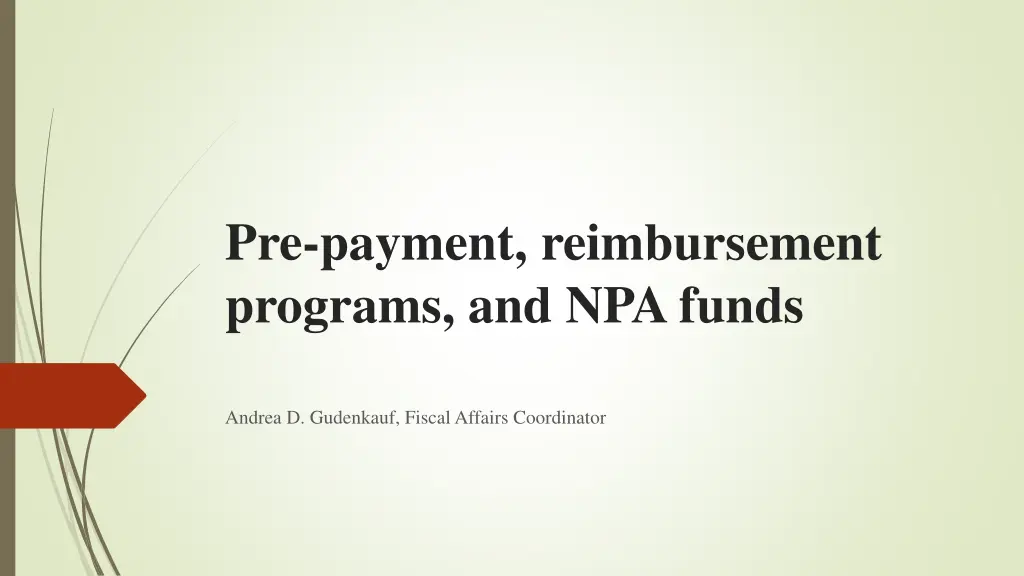 pre payment reimbursement programs and npa funds