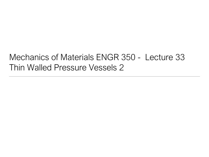 mechanics of materials engr 350 lecture 33 thin