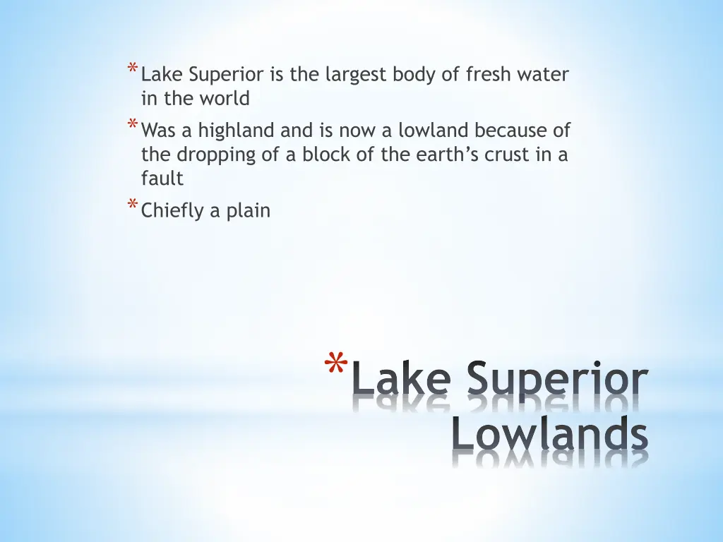 lake superior is the largest body of fresh water