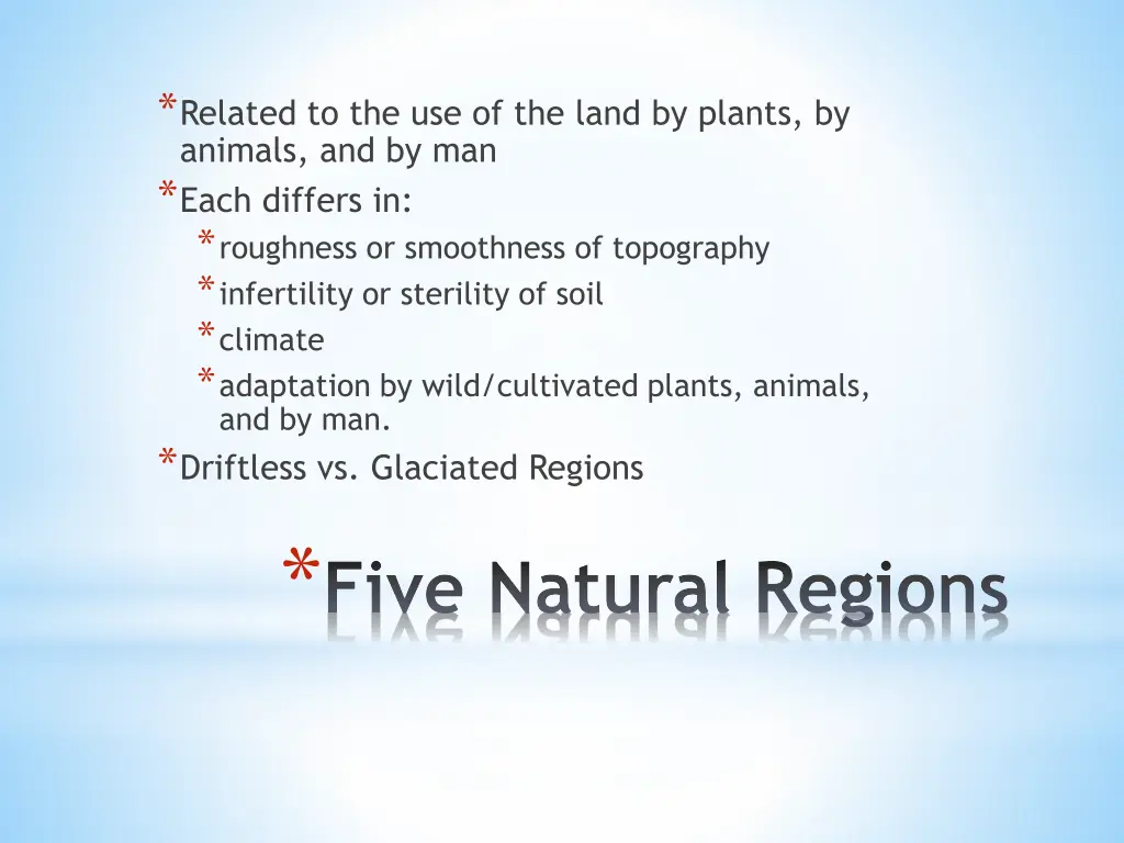 related to the use of the land by plants