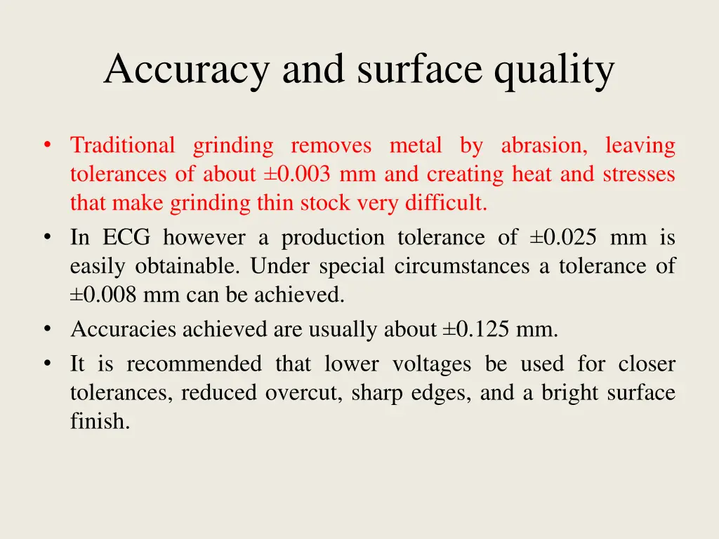 accuracy and surface quality