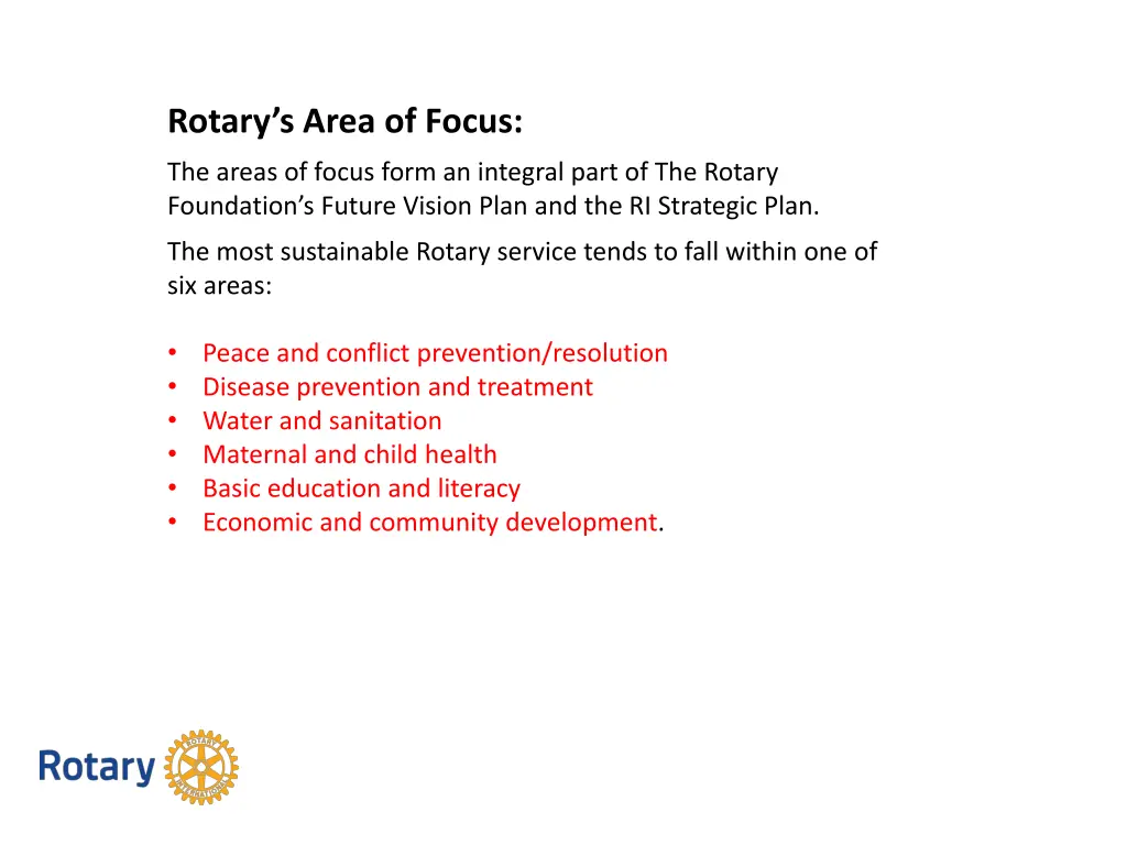 rotary s area of focus