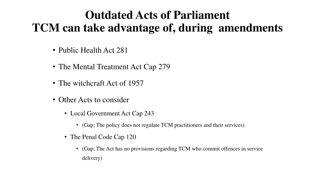 outdated acts of parliament tcm can take