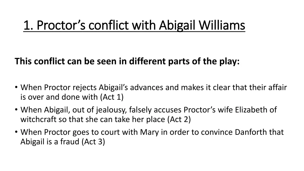 1 proctor s conflict with abigail williams