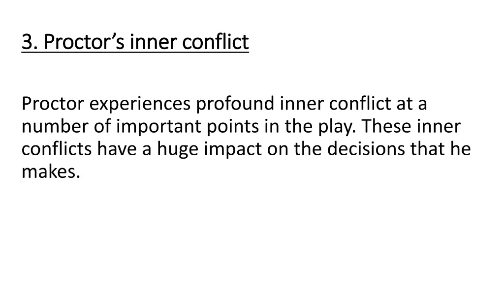 3 proctor s inner conflict 3 proctor s inner