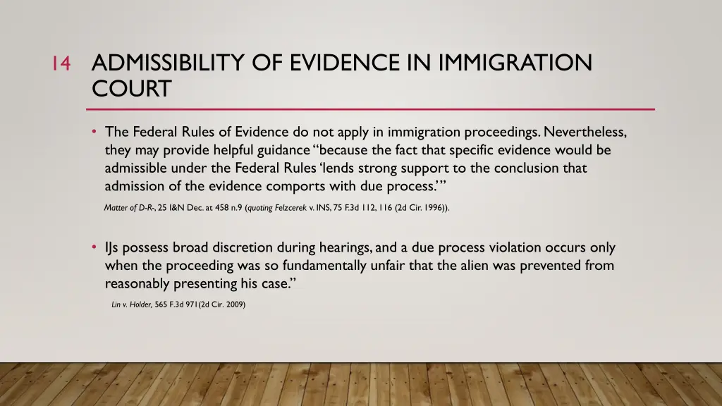 admissibility of evidence in immigration court