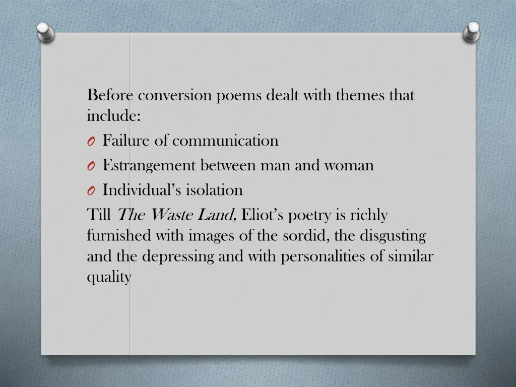 before conversion poems dealt with themes that