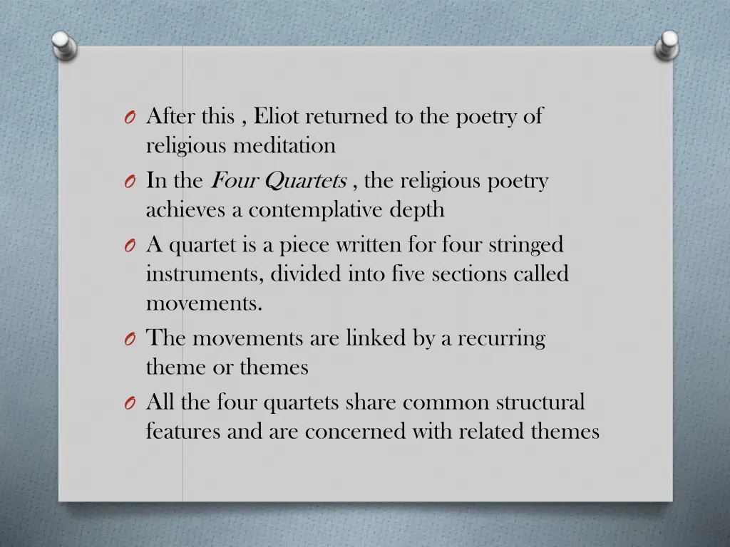 o after this eliot returned to the poetry