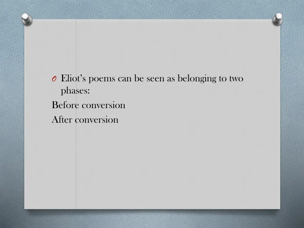 o eliot s poems can be seen as belonging