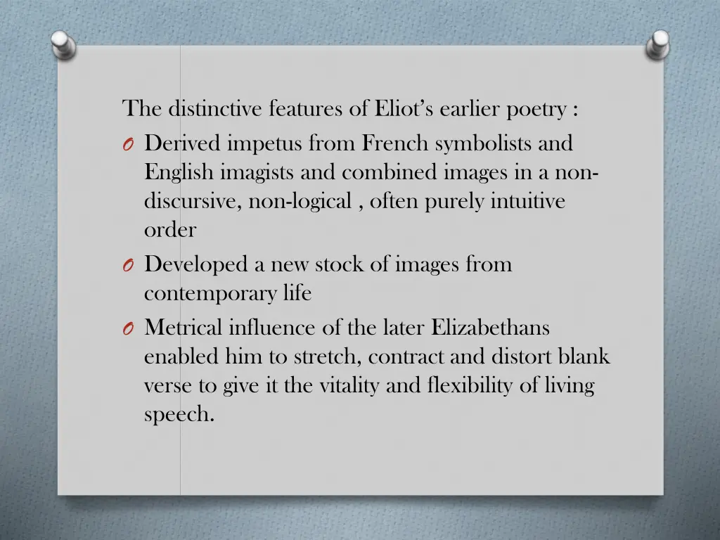 the distinctive features of eliot s earlier poetry