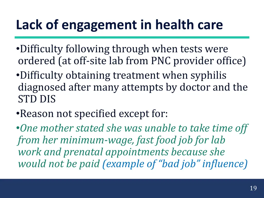 lack of engagement in health care