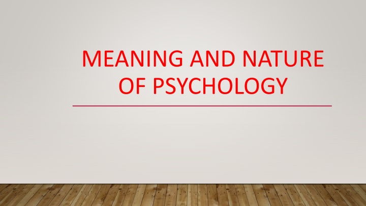 meaning and nature of psychology