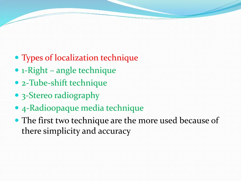 types of localization technique 1 right angle