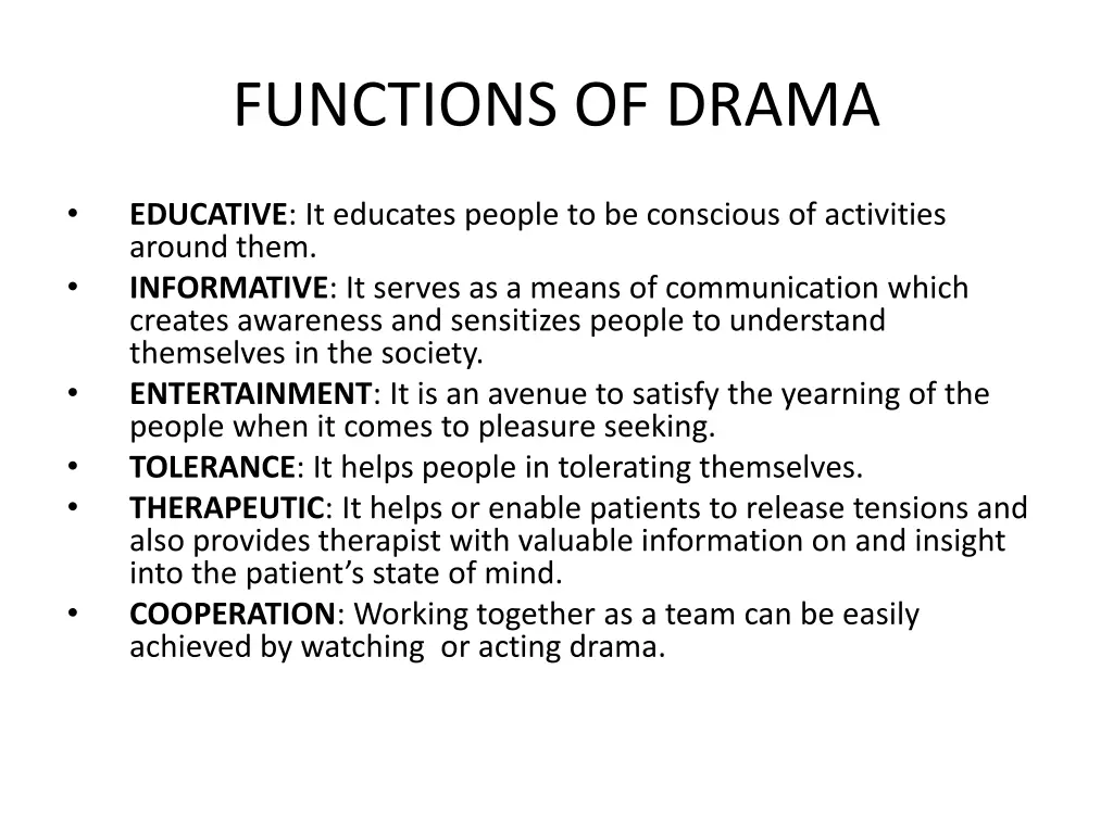 functions of drama