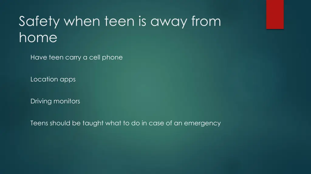 safety when teen is away from home