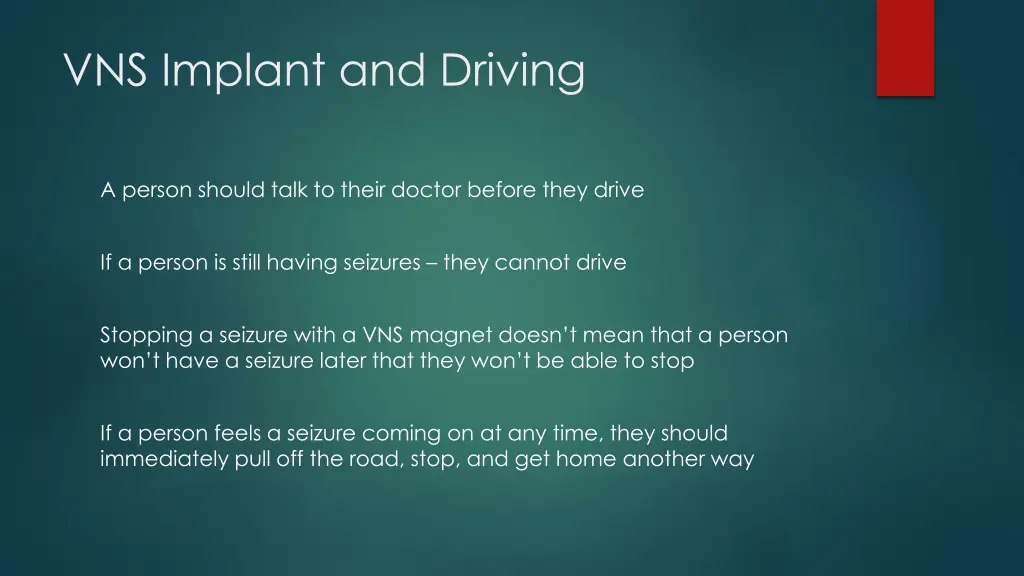 vns implant and driving