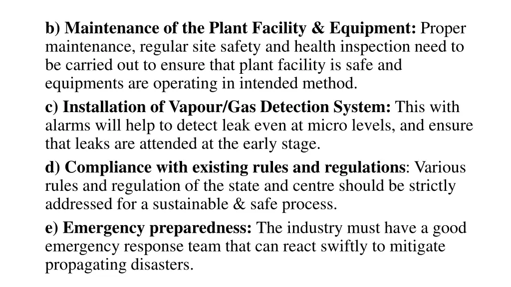 b maintenance of the plant facility equipment