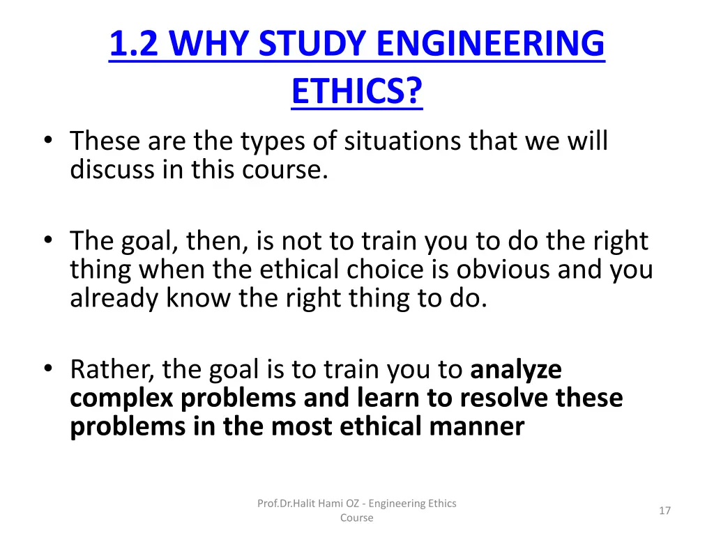 1 2 why study engineering ethics these