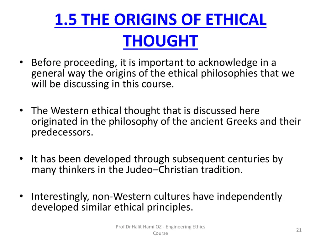 1 5 the origins of ethical thought before