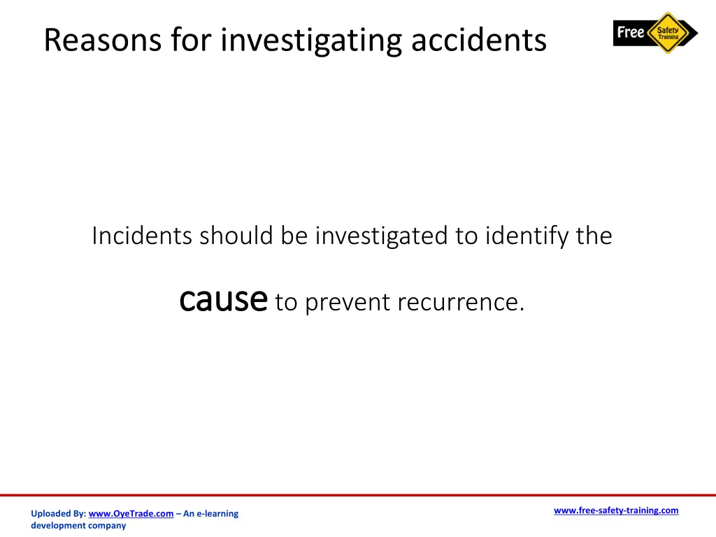 reasons for investigating accidents