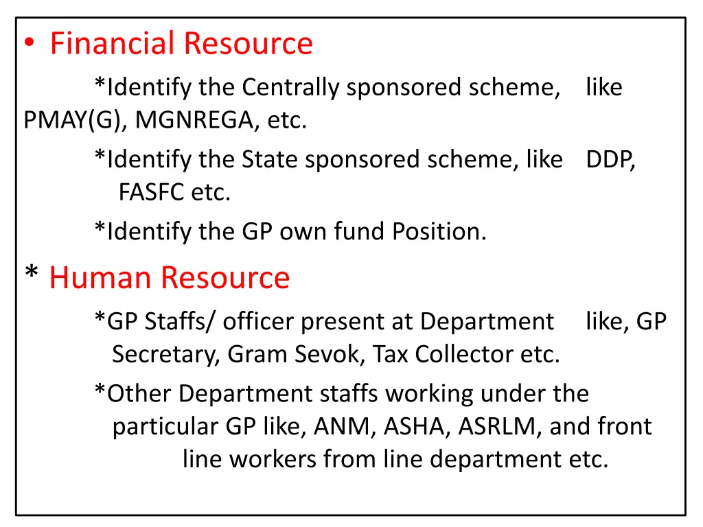 financial resource identify the centrally