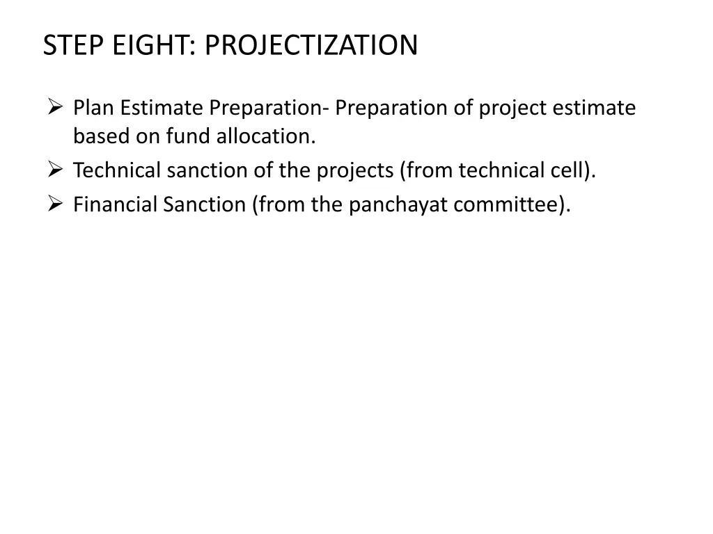 step eight projectization