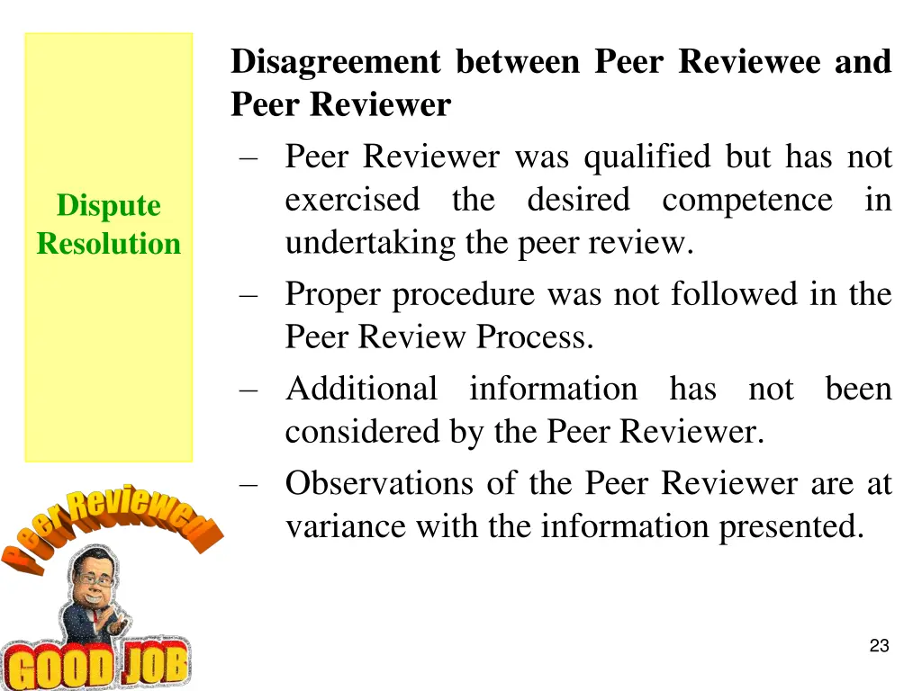 disagreement between peer reviewee and peer