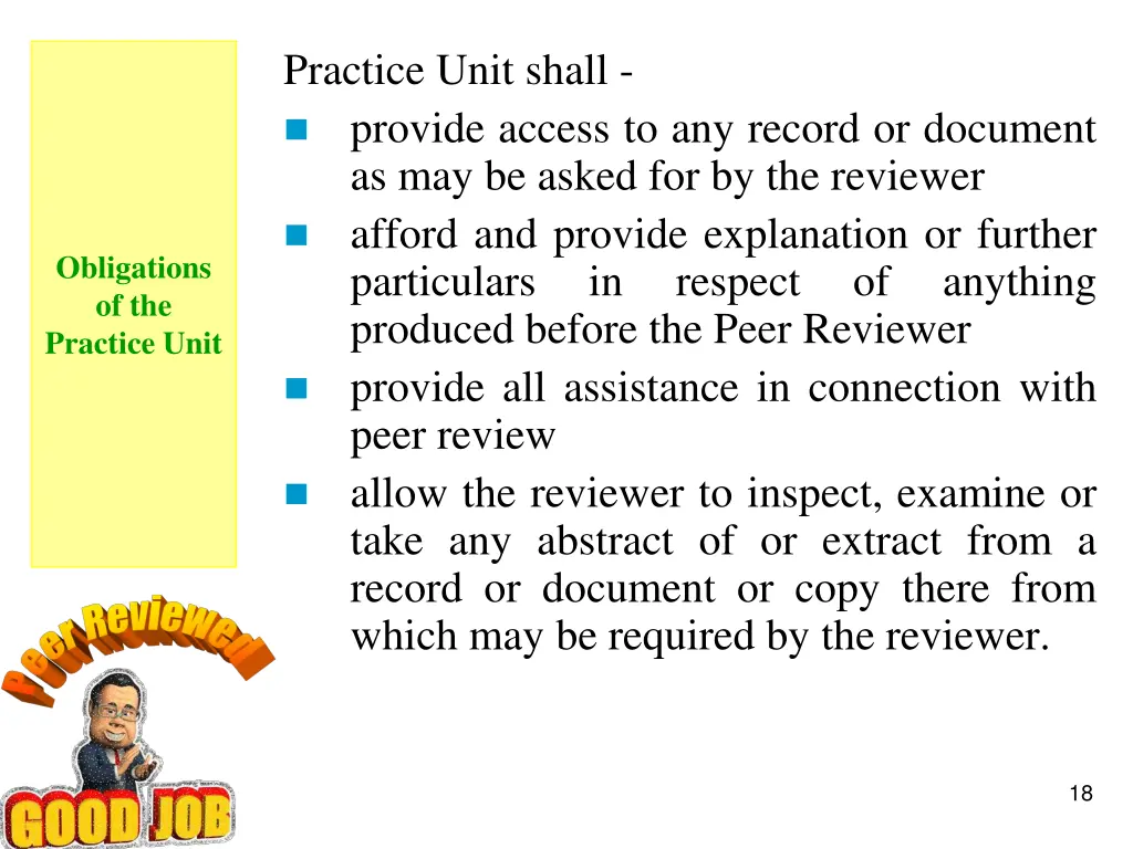 practice unit shall provide access to any record