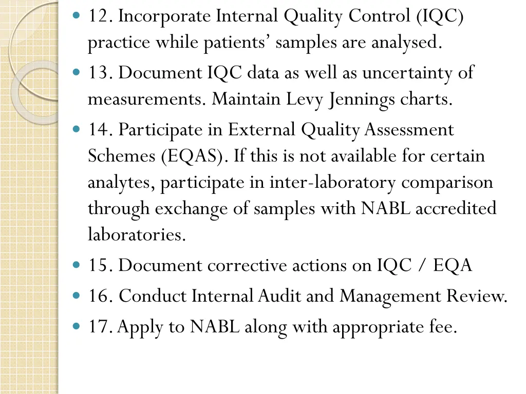 12 incorporate internal quality control