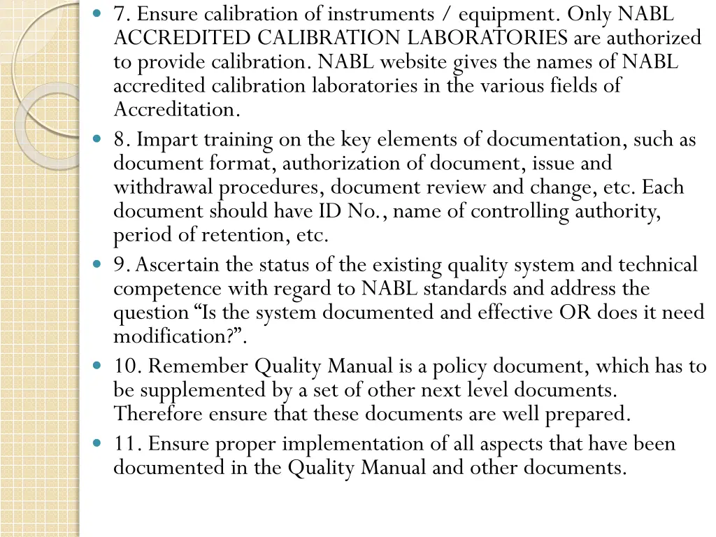 7 ensure calibration of instruments equipment